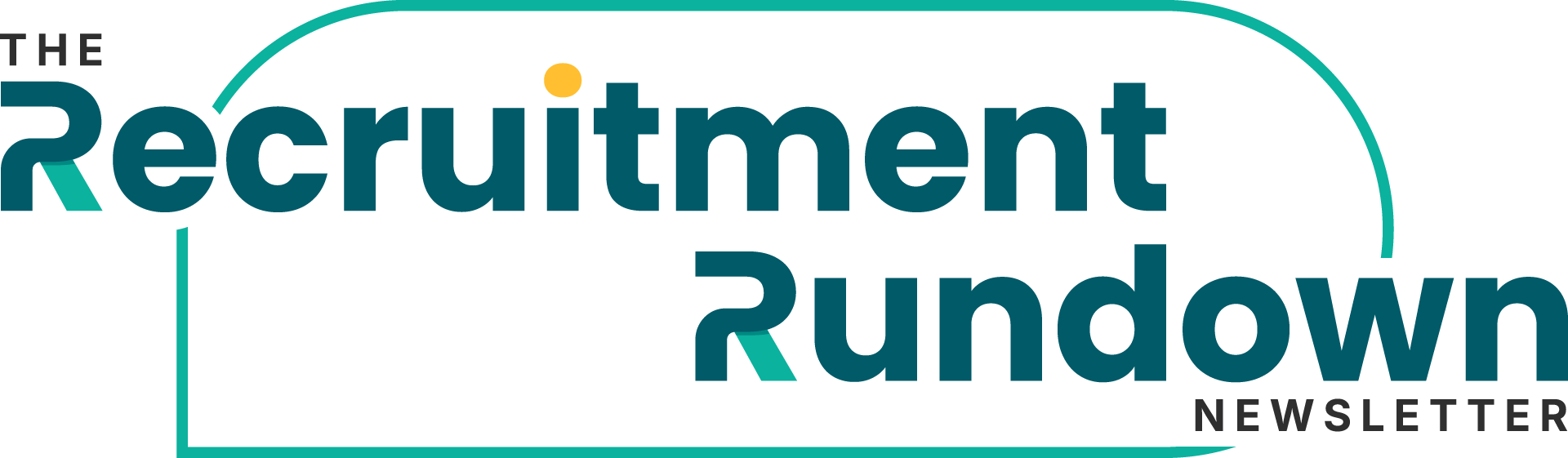 The Recruitment Rundown Newsletter